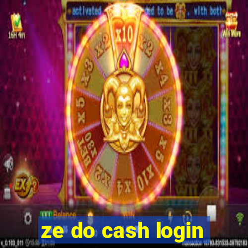 ze do cash login